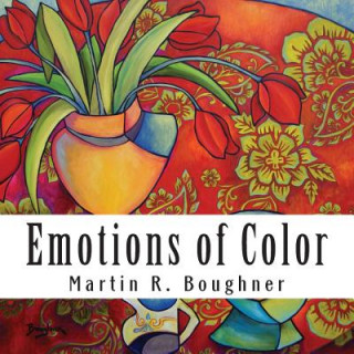 Kniha Emotions of Color MR Martin R Boughner