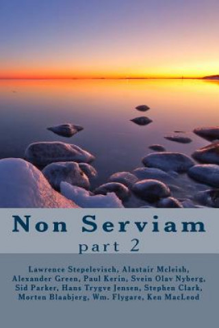 Carte Non Serviam, part 2: Issues 18-24 Svein Olav Nyberg