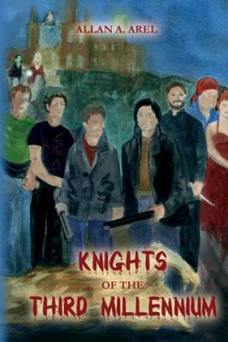 Kniha Knights of the Third Millennium Allan a Arel