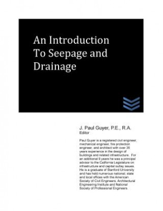 Książka An Introduction to Seepage and Drainage J Paul Guyer