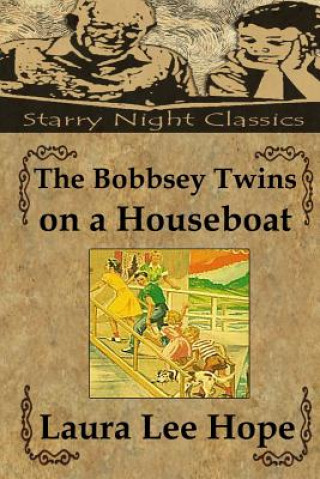 Kniha The Bobbsey Twins on a Houseboat Laura Lee Hope