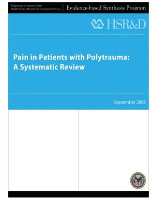 Kniha Pain in Patients with Polytrauma: A Systematic Review U S Department of Veterans Affairs