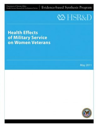 Kniha Health Effects of Military Service on Women Veterans U S Department of Veterans Affairs