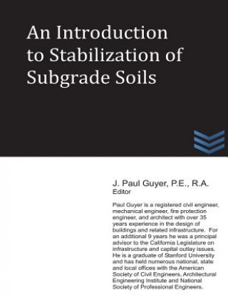 Könyv An Introduction to Stabilization of Subgrade Soils J Paul Guyer