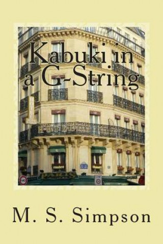 Książka Kabuki in a G-String: Revised New Edition M S Simpson