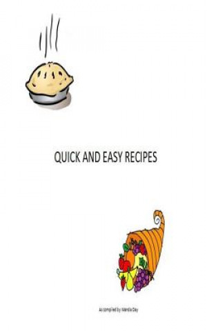 Kniha Quick and Easy Recipes Wanda Day
