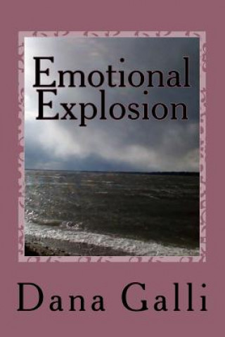 Carte Emotional Explosion MS Dana Marie Galli