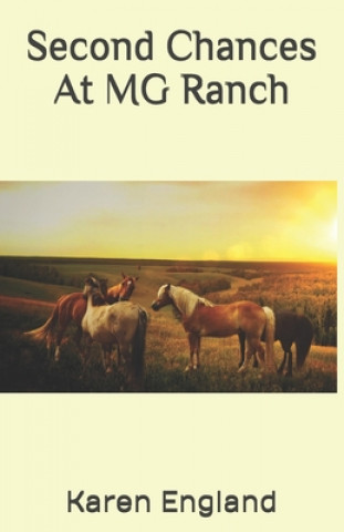 Libro Second Chances At MG Ranch Karen England