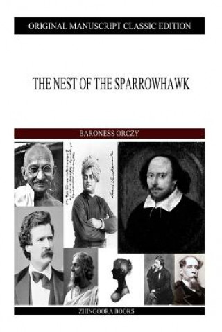 Kniha The Nest Of The Sparrowhawk Baroness Orczy