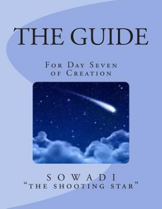 Kniha The Guide: For Day Seven of Creation Sowadi The Shooting Star