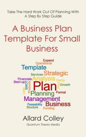 Könyv A Business Plan Template For Small Business Allard Colley