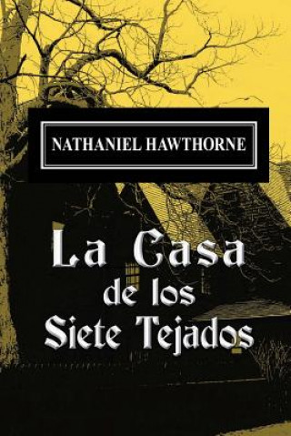 Kniha La casa de los siete tejados Nathaniel Hawthorne