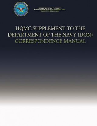 Книга HQMC Supplement to the Department of the Navy (DON) Correspondence Manual Department Of the Navy