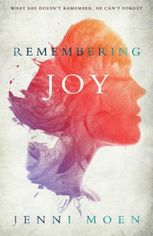 Buch Remembering Joy Jenni Moen