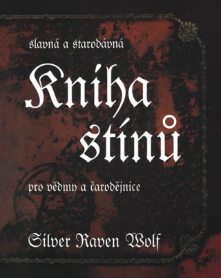 Carte Kniha stínů Silver RavenWolf