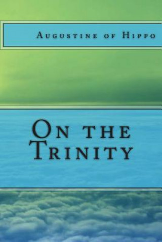 Βιβλίο On the Trinity Augustine of Hippo