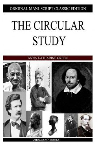 Книга The Circular Study Anna Katharine Green