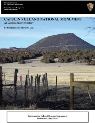 Kniha Capulin Volcano National Monument An Administrative History National Park Service