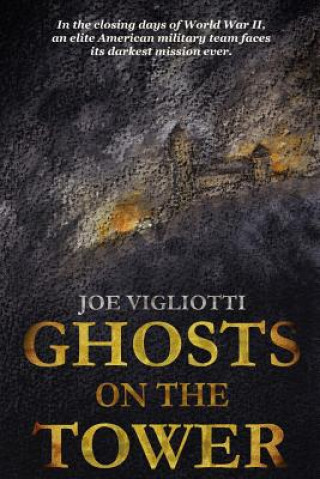 Kniha Ghosts on the Tower Joe Vigliotti