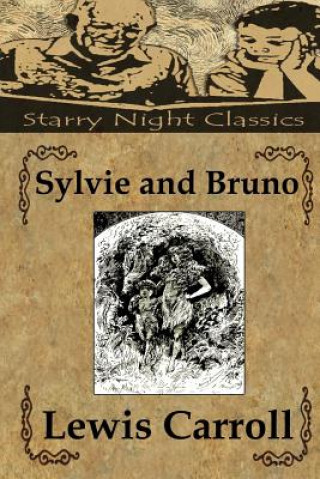 Książka Sylvie and Bruno Lewis Carroll