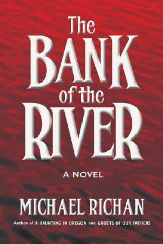 Kniha Bank of the River Michael Richan