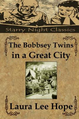 Knjiga The Bobbsey Twins in a Great City Laura Lee Hope