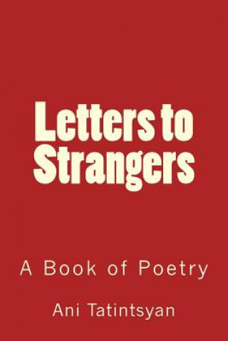 Книга Letters to Strangers Ani M Tatintsyan