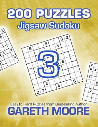 Kniha Jigsaw Sudoku 3: 200 Puzzles Gareth Moore