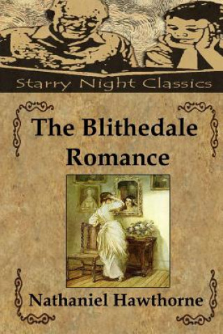 Carte The Blithedale Romance Nathaniel Hawthorne