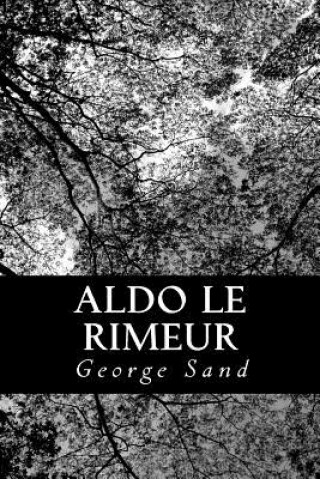 Könyv Aldo le rimeur George Sand