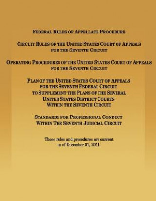 Book Federal Rules of Appellate Procedure Circuit Rules of the United States Court of Appeals for the Seventh Circuit Seventh Judicial Circuit