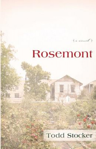 Kniha Rosemont Todd Stocker