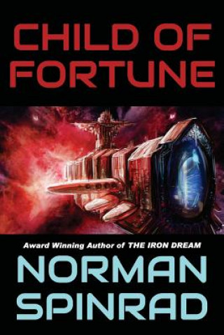 Libro Child of Fortune Norman Spinrad