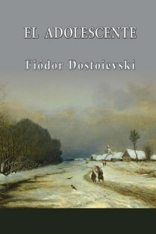 Kniha El adolescente Fiodor Dostoievski