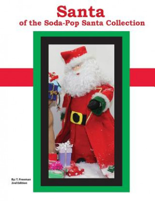 Książka Santa: Of the Soda-Pop Santa Collection T  Freeman