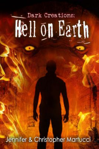 Βιβλίο Dark Creations: Hell on Earth (Part 5) Mrs Jennifer Martucci