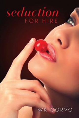 Boek Seduction for Hire Wk Corvo