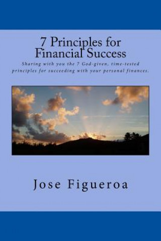 Buch 7 Principles for Financial Success Jose Figueroa