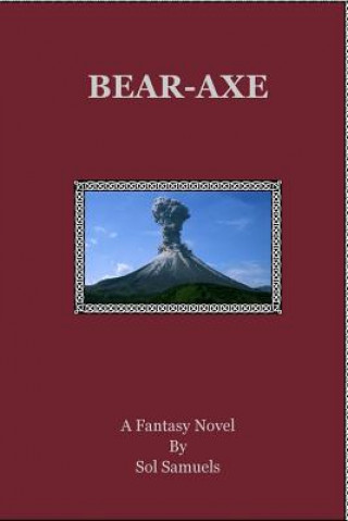 Kniha Bear-Axe Sol Samuels