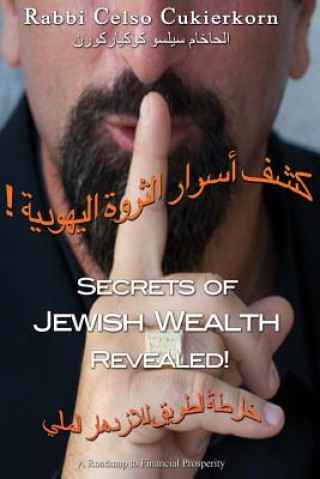 Carte Secrets of Jewish Wealth Revealed (Arabic Edition): A Roadmap to Financial Prosperity Celso Cukierkorn