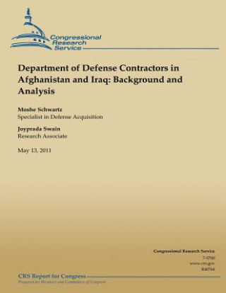 Knjiga Department of Defense Contractors in Afghanistan and Iraq: Background and Analysis Moshe Schwartz