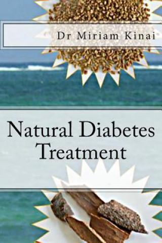 Kniha Natural Diabetes Treatment Dr Miriam Kinai