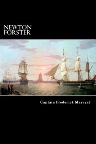 Kniha Newton Forster: The Merchant Service Frederick Marryat