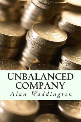 Kniha Unbalanced Company Alan Waddington