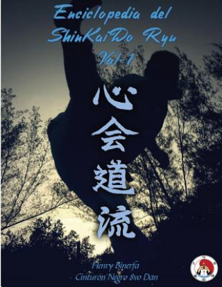 Carte Enciclopedia del ShinKaiDo Ryu Tomo I Henry Binerfa