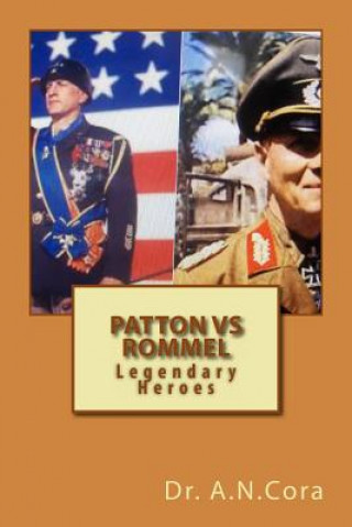 Book Patton Vs Rommel Dr a N Cora