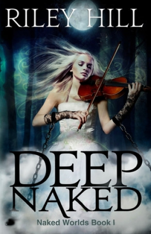 Livre Deep Naked Riley Hill