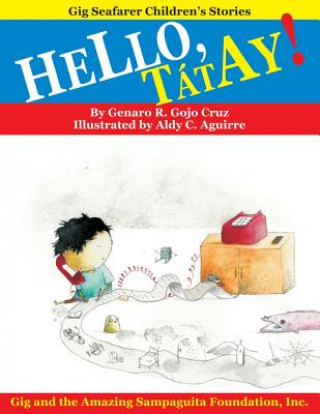 Книга Hello, Tatay! Genaro R Gojo Cruz