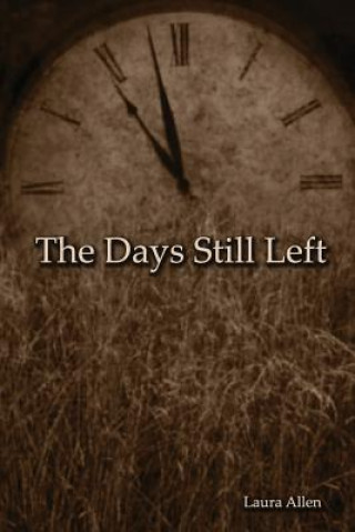 Könyv The Days Still Left Laura Allen