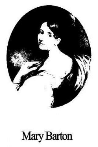 Kniha Mary Barton Elizabeth Cleghorn Gaskell